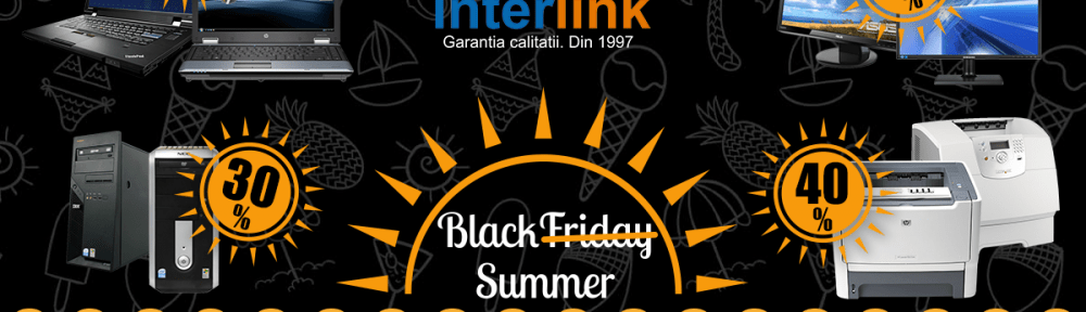 Black Summer la Interlink – Echipamente IT cu reduceri de pana la 50% si produse supriza. STOC LIMITAT!