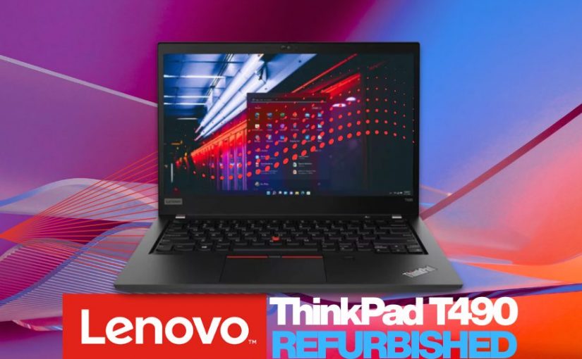 Review: laptop Lenovo ThinkPad T490 refurbished