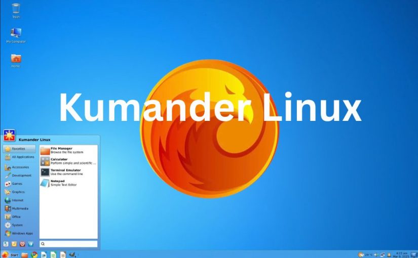 Ești nostalgic după Windows 7? Descoperă Kumander Linux