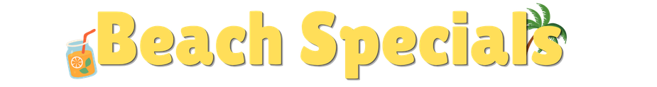 7. Beach Specials 10.08 - 14.08
